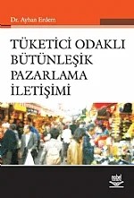 Tüketici Odaklı Bütünleşik Pazarlama İletişimi – Ayhan Erdem – Nobel Yayın kitap kapağı