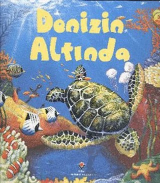 Denizin Altında – Anna Milbourne – TÜBİTAK Yayınları kitap kapağı