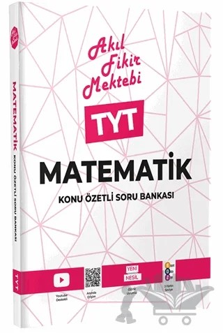 TYT Matematik Konu Özetli Soru Bankası – Kolektif – Akıl Fikir Mektebi kitap kapağı