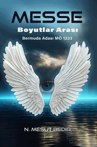 Messe Boyutlar Arası – N. Mesut Bedir – İkinci Adam Yayınları kitap kapağı