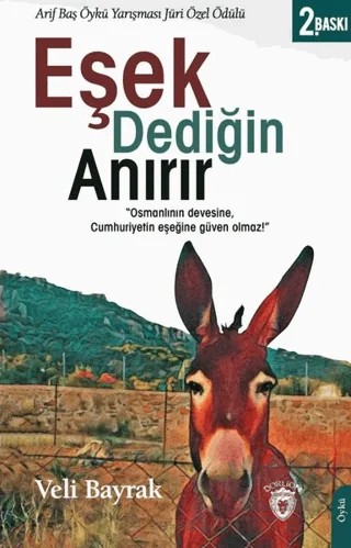 Eşek Dediğin Anırır – Veli Bayrak – Dorlion Yayınları kitap kapağı