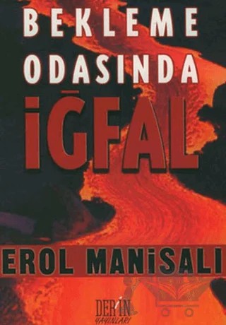 Bekleme Odasında İğfal – Erol Manisalı – Derin Yayınları kitap kapağı