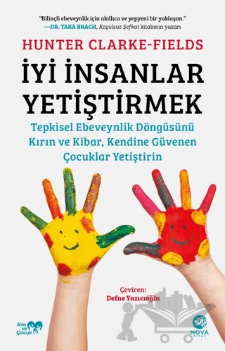 İyi İnsanlar Yetiştirmek – Hunter Clarke-Fields – Nova Kitap kitap kapağı