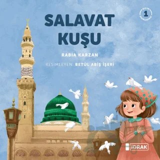 Salavat Kuşu – Rabia Karzan – İdrak Yayınları kitap kapağı