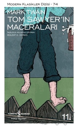 Tom Sawyer'in Maceraları – Mark Twaın – İş Bankası Kültür Yayınları kitap kapağı