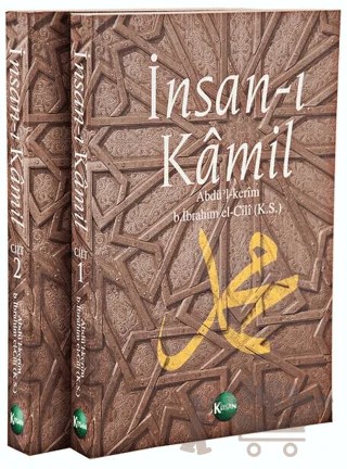 İnsan-ı Kamil (2 Cilt Takım) – Abdü'l Kerim B. İbrahim El-Cili – Kitsan Yayınları kitap kapağı