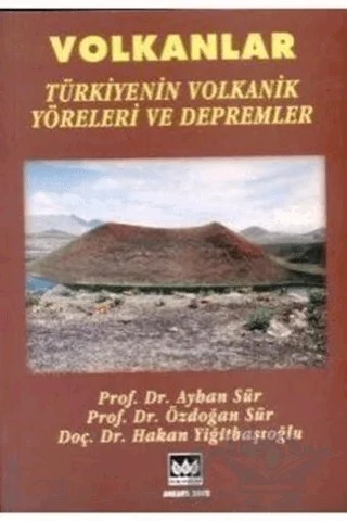 Volkanlar – Ayhan Sür, Özdoğan Sür, Hakan Yiğitbaşıoğlu – Bilim Yayınevi kitap kapağı