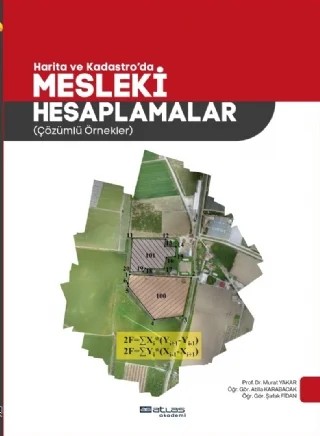 MESLEKİ HESAPLAMALAR - Çözümlü Örneklerle – Murat Yakar, Atilla Karabacak, Şafak Fidan – Atlas Akademi kitap kapağı
