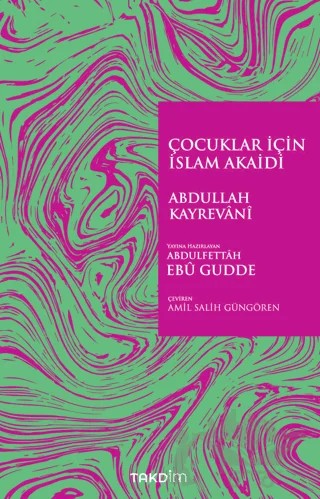 Çocuklar İçin İslam Akaidi – Abdullah Kayrevani – Takdim kitap kapağı