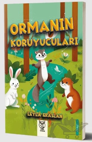 Ormanın Koruyucuları – Leyla Eraslan – Alaren Yayıncılık kitap kapağı