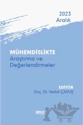 Mühendislikte Araştırma ve Değerlendirmeler - Aralık 2023 – Kolektif – Gece Kitaplığı kitap kapağı