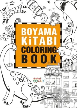 Boyama Kitabı - Coloring Book – Kolektif – Akademi Çocuk kitap kapağı