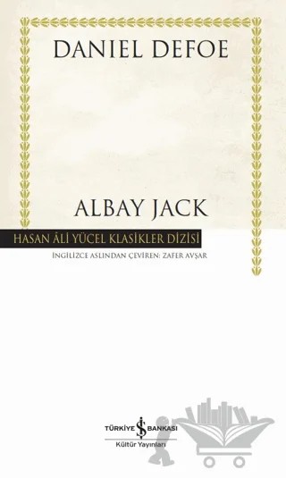 Albay Jack – Daniel Defoe – İş Bankası Kültür Yayınları kitap kapağı
