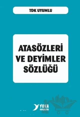 Atasözleri ve Deyimler Sözlüğü (Plastik Kapak) – Kolektif – Yuva Yayınları kitap kapağı