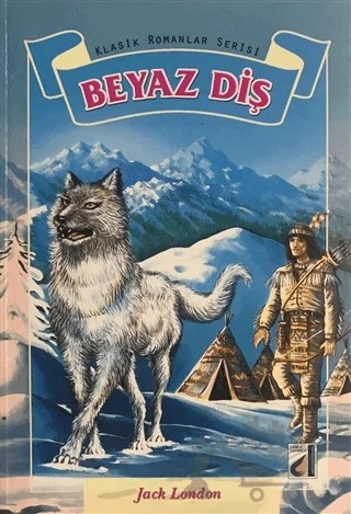 Beyaz Diş – Jack London – Damla Yayınevi kitap kapağı