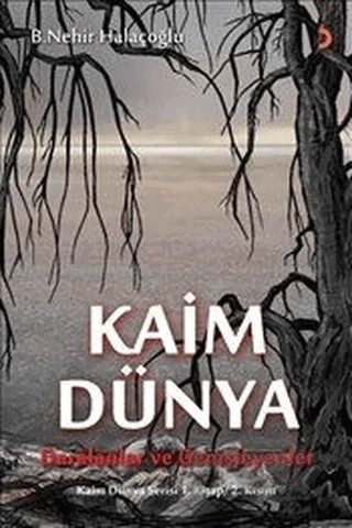 Kaim Dünya – B. Nehir Halaçoğlu – Cinius Yayınları kitap kapağı