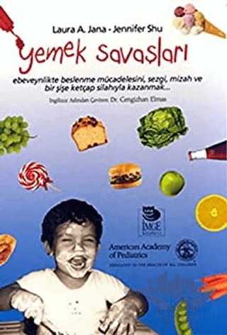 Yemek Savaşları – Laura A. Jana, Jennifer Shu – İmge Kitabevi Yayınları kitap kapağı