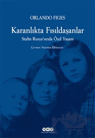 Karanlıkta Fısıldaşanlar – Orlando Figes – Yapı Kredi Yayınları kitap kapağı