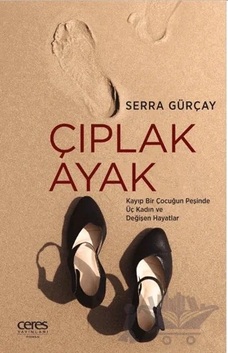 Çıplak Ayak – Serra Gürçay – Ceres Yayınları kitap kapağı