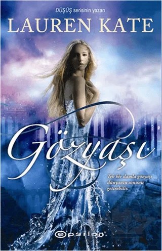 Gözyaşı – Lauren Kate – Epsilon Yayınevi kitap kapağı