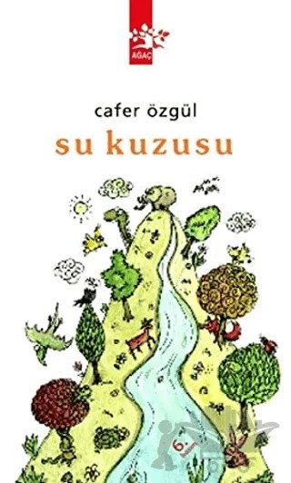 Su Kuzusu – Cafer Öz – Ağaç Kitabevi Yayınları kitap kapağı