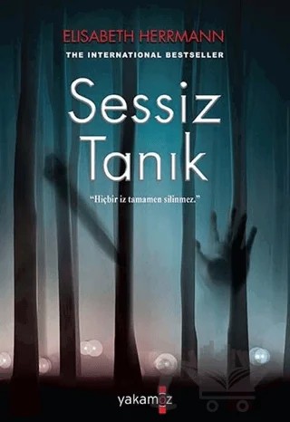 Sessiz Tanık – Elisabeth Herrmann – Yakamoz Yayınevi kitap kapağı