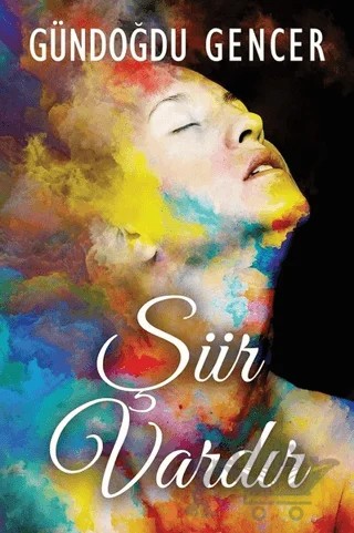 Şiir Vardır – Gündoğdu Gencer – Cinius Yayınları kitap kapağı