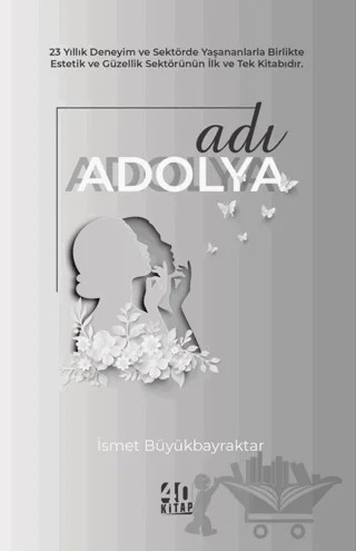 Adı Adolya – İsmet Büyükbayraktar – 40 Kitap kitap kapağı