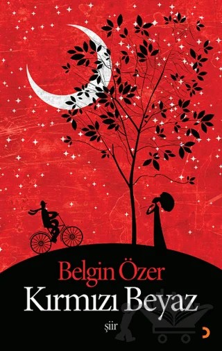 Kırmızı Beyaz – Belgin Özer – Cinius Yayınları kitap kapağı