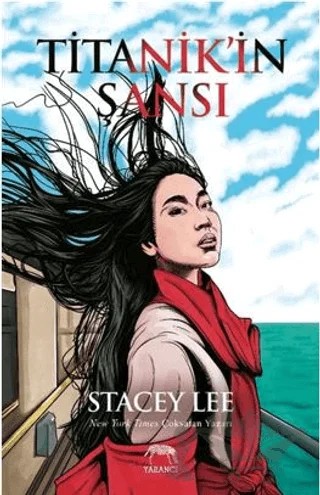 Titanik’in Şansı – Stacey Lee – Yabancı Yayınları kitap kapağı