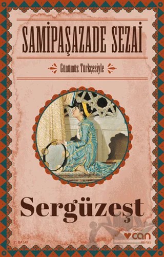 Sergüzeşt – Sâmipaşazâde Sezâi – Can Yayınları kitap kapağı