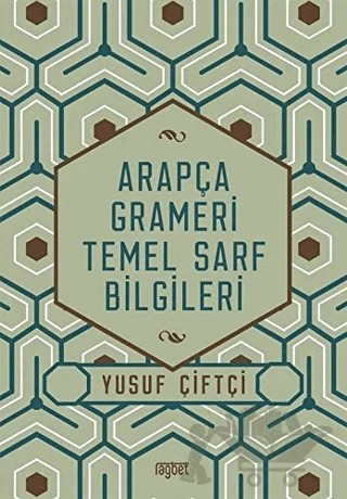 Arapça Grameri Temel Sarf Bilgileri – Yusuf Çiftçi – Rağbet Yayınları kitap kapağı
