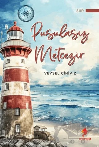 Pusulasız Metcezir – Veysel Ciniviz – Morena Yayınevi kitap kapağı