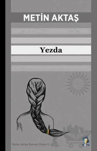 Yezda – Metin Aktaş – Dara Yayınları kitap kapağı