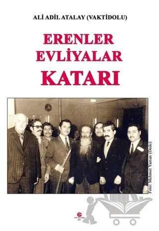 Erenler Evliyalar Katarı – Ali Adil Atalay Vaktidolu – Can Yayınları (Ali Adil Atalay) kitap kapağı