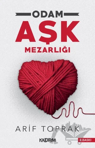 Odam Aşk Mezarlığı – Arif Toprak – Kaldırım Yayınları kitap kapağı