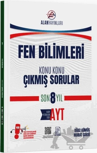 AYT Fen Bilimleri Konu Konu Çıkmış Sorular Son 8 Yıl – Oğuz Gümüş, Murat Çakır – Alan Yayınları kitap kapağı