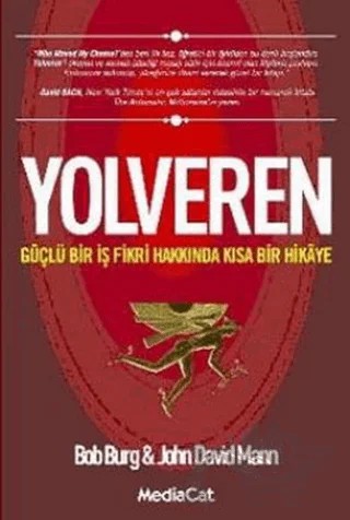 Yolveren – Bob Burg, John David Mann – MediaCat Kitapları kitap kapağı