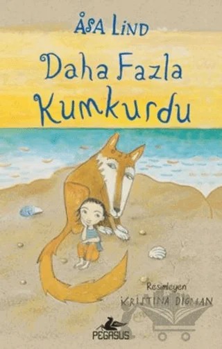 Daha Fazla Kumkurdu - 2 – Asa Lind – Pegasus Çocuk Yayınları kitap kapağı