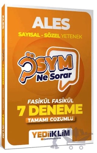 2027 ÖSYM Ne Sorar ALES Tamamı Çözümlü Fasikül 7 Deneme – Kolektif – Yediiklim Yayınları kitap kapağı