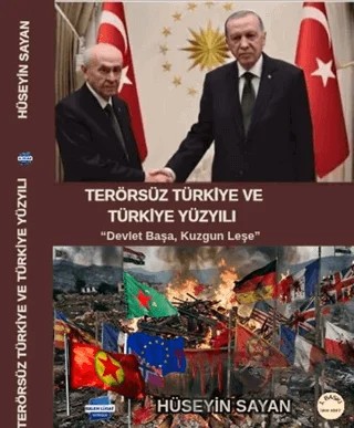 Terörsüz Türkiye ve Türkiye Yüzyılı – Hüseyin Sayan – Kalem Lügat Yayıncılık kitap kapağı