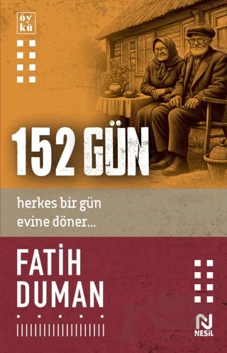 152 Gün – Fatih Duman – Nesil Yayınları kitap kapağı