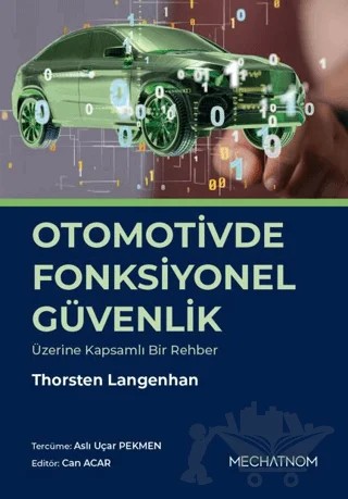 Otomotivde Fonksiyonel Güvenlik Üzerine Kapsamlı Bir Rehber – Thorsten Langenhan – Presstij Kitap kitap kapağı