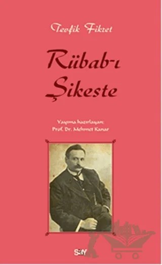 Rübab-ı Şikeste – Tevfik Fikret – Say Yayınları kitap kapağı