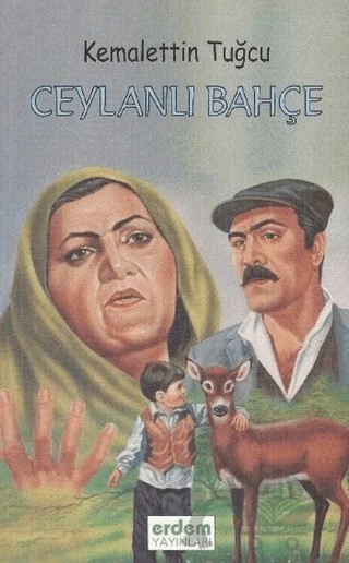 Ceylanlı Bahçe – Kemalettin Tuğcu – Erdem Çocuk kitap kapağı