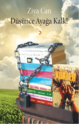 Düşünce Ayağa Kalk! – Ziya Can – Cinius Yayınları kitap kapağı