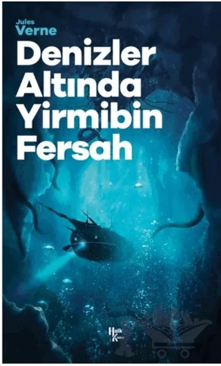 Denizler Altında Yirmibin Fersah – Jules Verne – Halk Kitabevi kitap kapağı