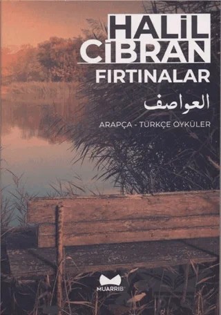 Fırtınalar: Arapça-Türkçe Öyküler – Halil Cibran – Muarrib kitap kapağı