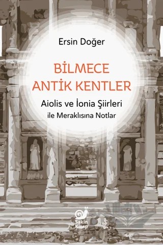Bilmece Antik Kentler – Ersin Doğer – Sakin Kitap kitap kapağı