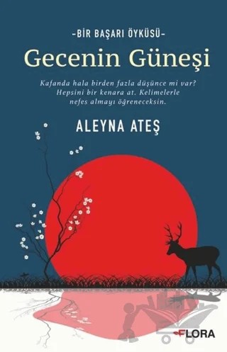 Gecenin Güneşi – Aleyna Ateş – Flora Kitap kitap kapağı